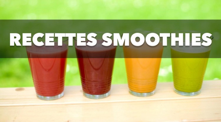 Recette faciles de smoothies à faire au blender
